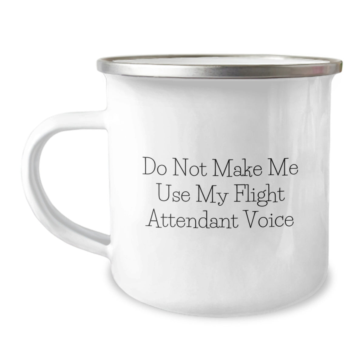 Flight Attendant Gifts from Friends, Funny Camping Mug for Graduation, 'Do Not Make Me Use My Flight Attendant Voice' - Image 1