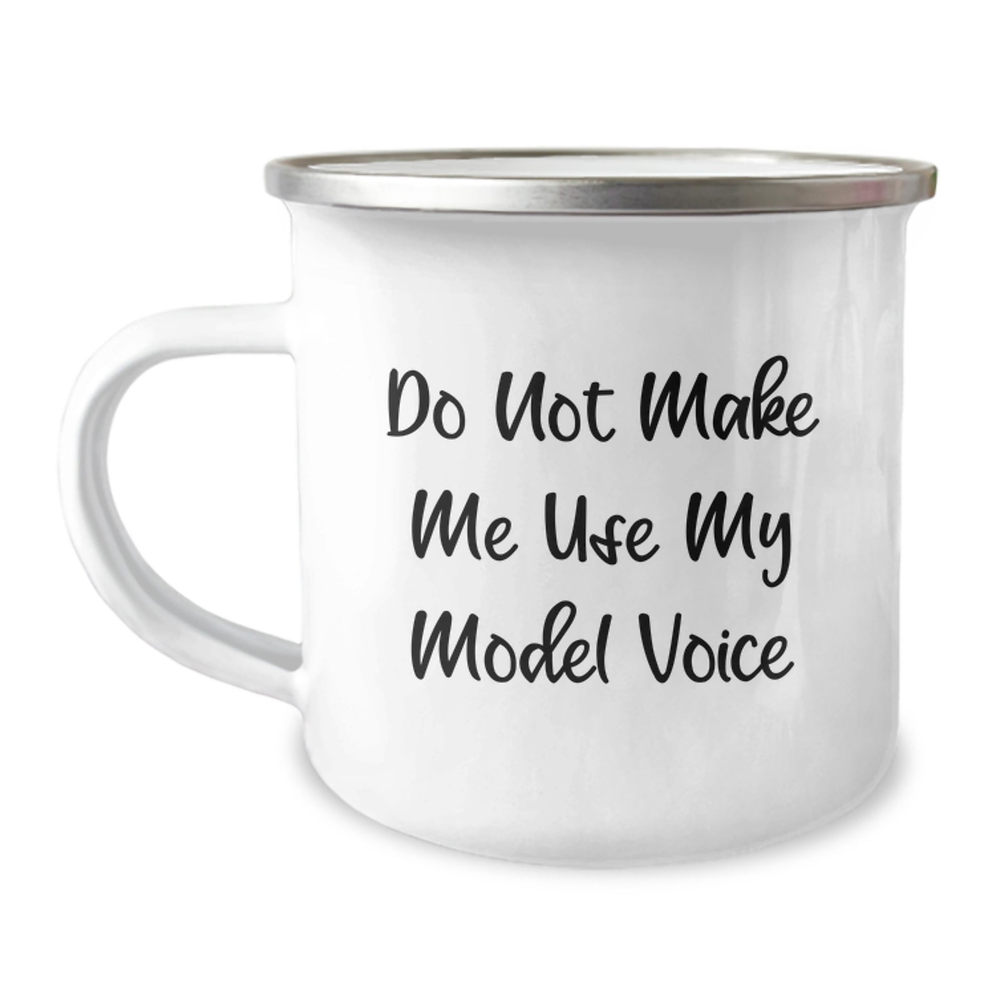 Funny Model Camping Mug Gifts for Model Enthusiasts from Friends, Christmas Unique Gifts for Model Lovers, Funny Quote: 'Do Not Make Me Use My Model Voice' - Image 1