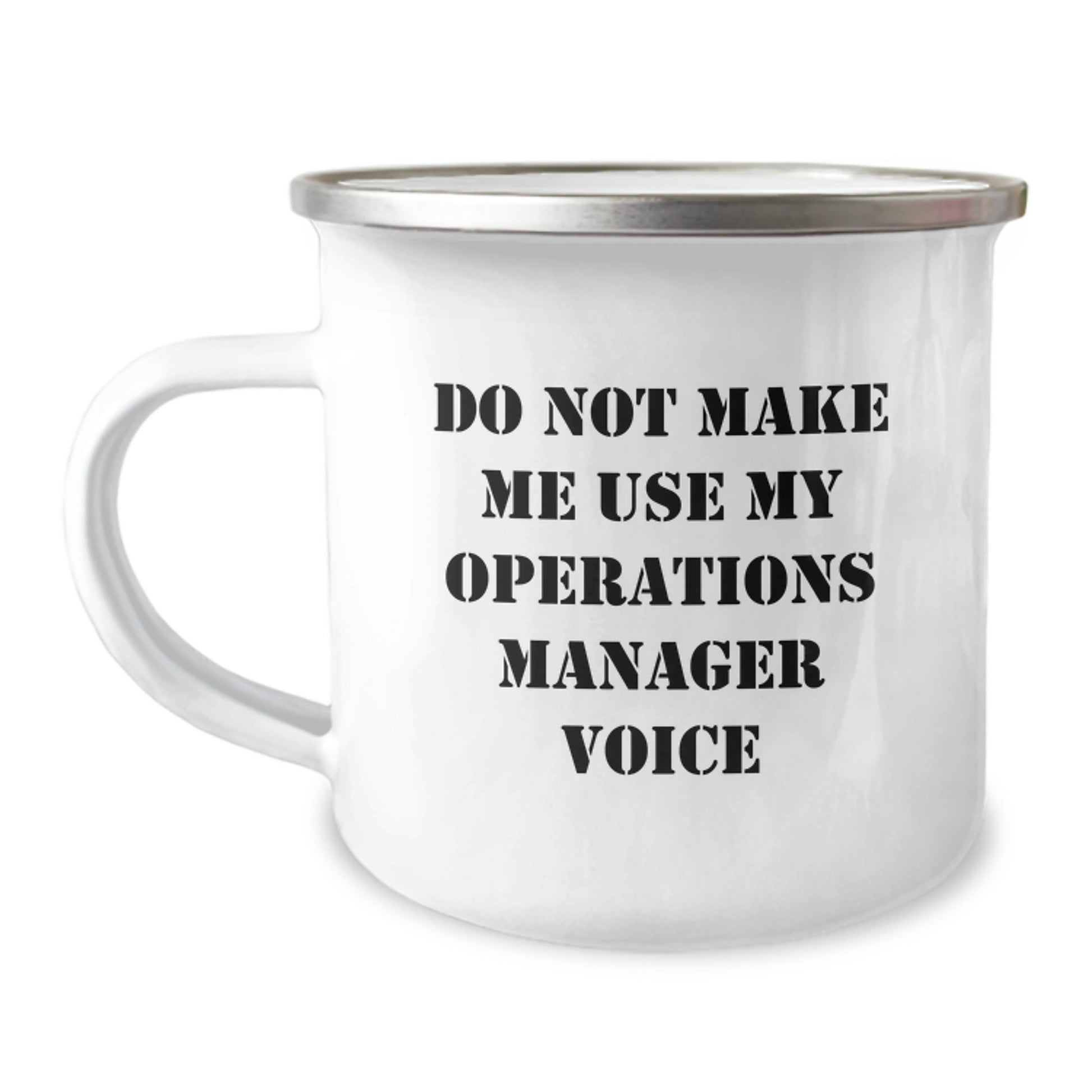 Funny Operations Manager Camping Mug Gifts for Women from Family on Mother's Day - 'Do Not Make Me Use My Operations Manager Voice' - Image 1
