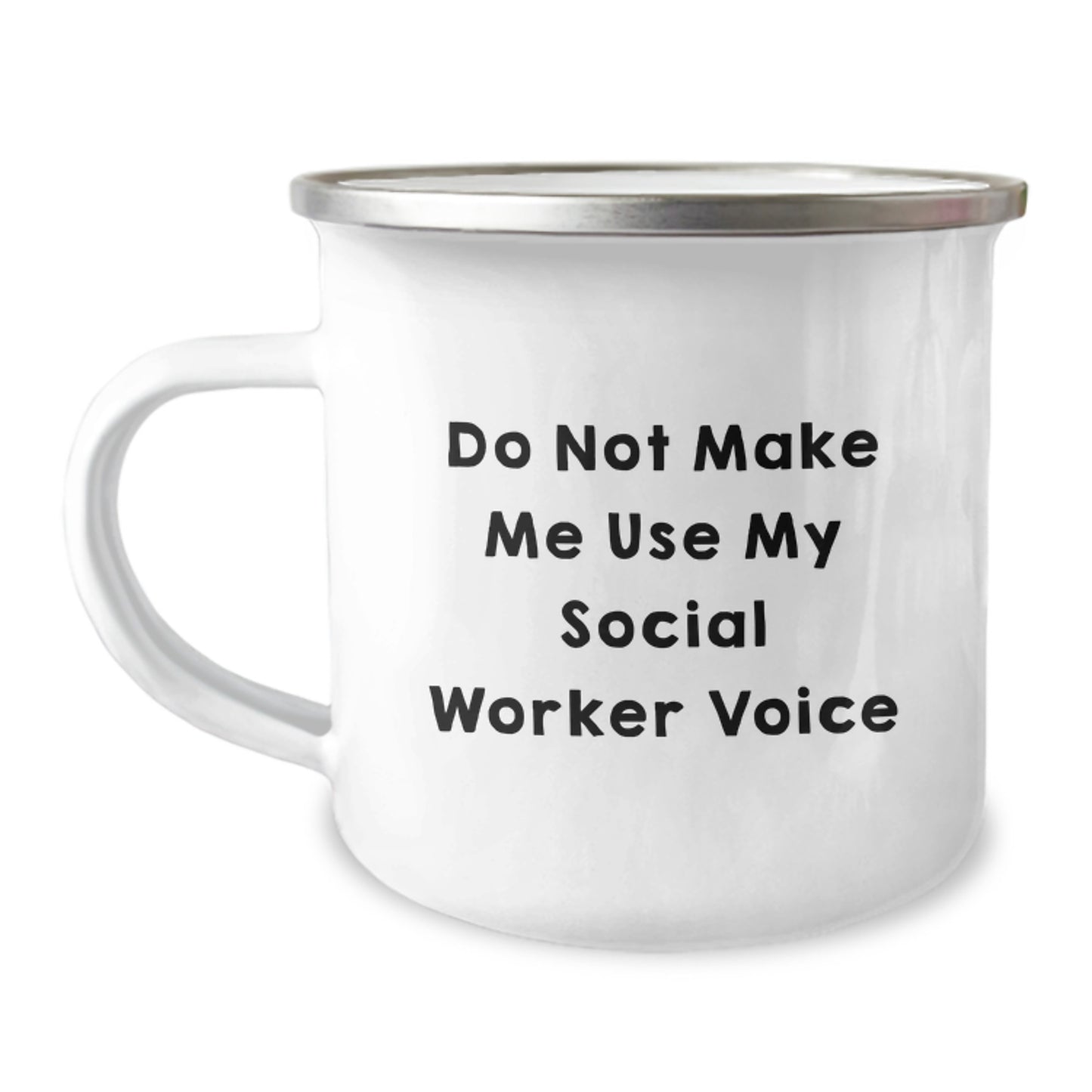 Funny Social Worker Gifts from Friends - Mother's Day Unique Gifts for Social Worker Camping Mug - Do Not Make Me Use My Social Worker Voice - Image 1