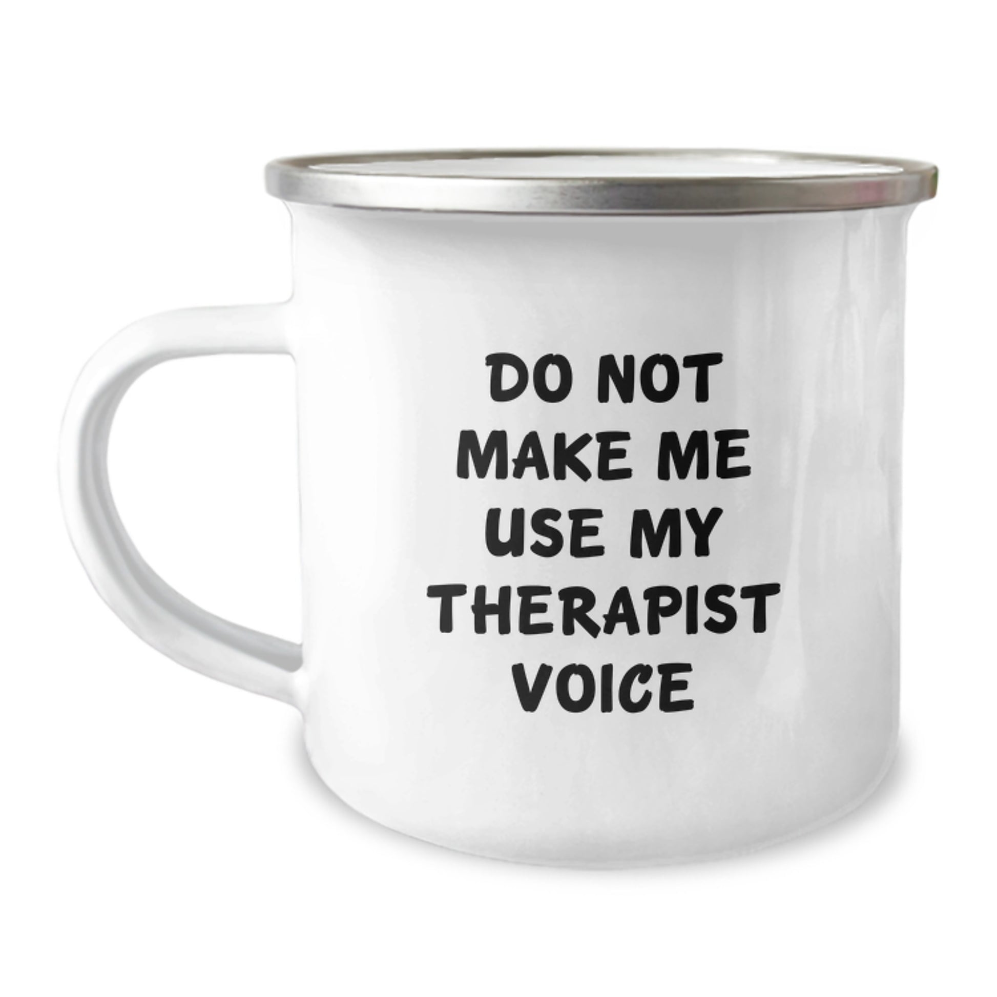Therapist Gifts from Friends and Family, Funny Camping Mug for Christmas Unique Presents - 'Do Not Make Me Use My Therapist Voice', 12 oz Stainless Steel with Enamel Finish - Image 1