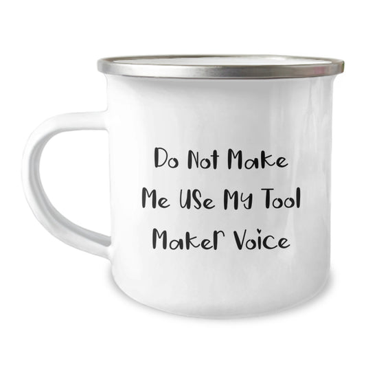 Funny Tool Maker Camping Mug Gifts from Friends for Graduation Unique - Image 1