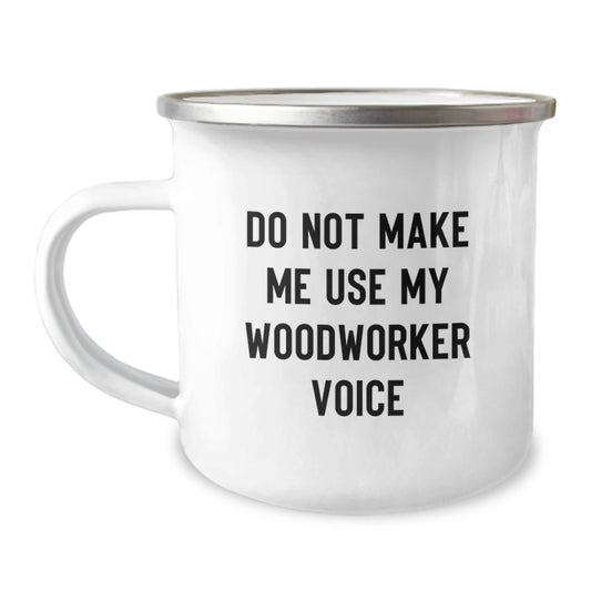 Funny Woodworker Camping Mug Gifts from Friends for Woodworker Graduation Unique - Image 1