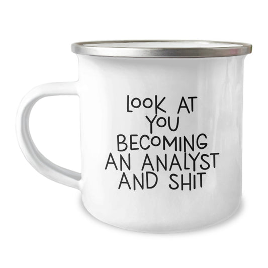 Funny Analyst Gifts from Men to Friends, Christmas Unique Mugs for Camping, 'Look At You Becoming An Analyst' Quote - Image 1