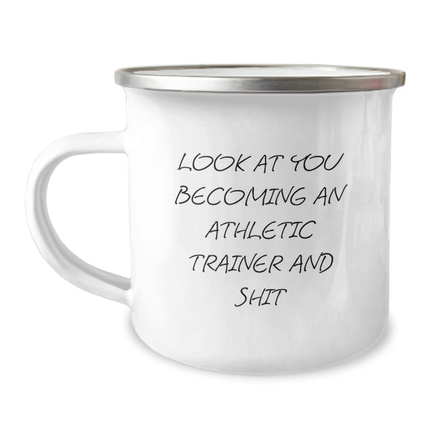 Funny Athletic Trainer Gifts for Men, Unique Birthday Unique Gifts from Friends, Look At You Becoming An Athletic Trainer And Shit, Camping Mug for Men - Image 1