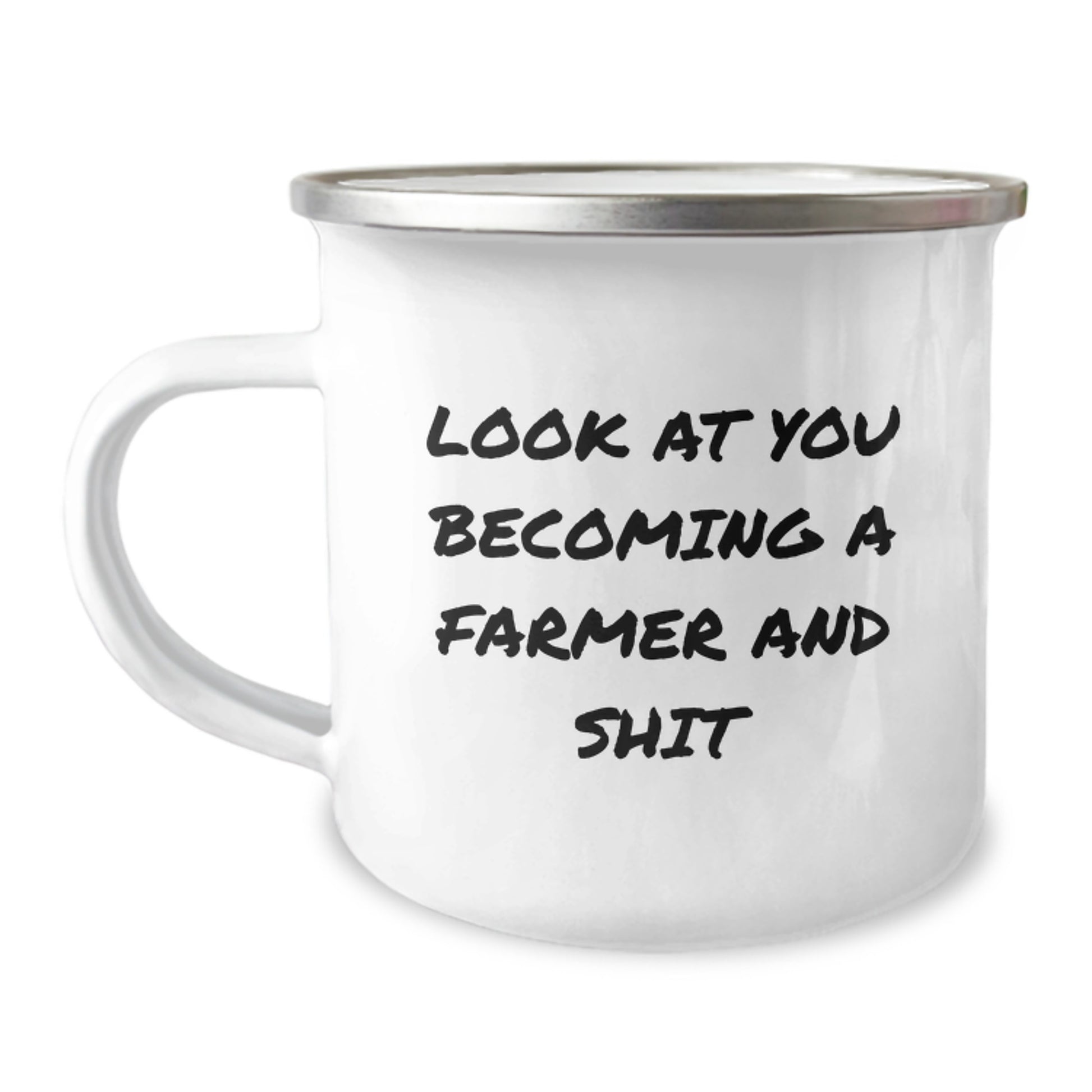 Funny Farmer Gifts from Friends for Birthday Unique Presents Camping Mug Look At You Becoming A Farmer And Shit - Image 1