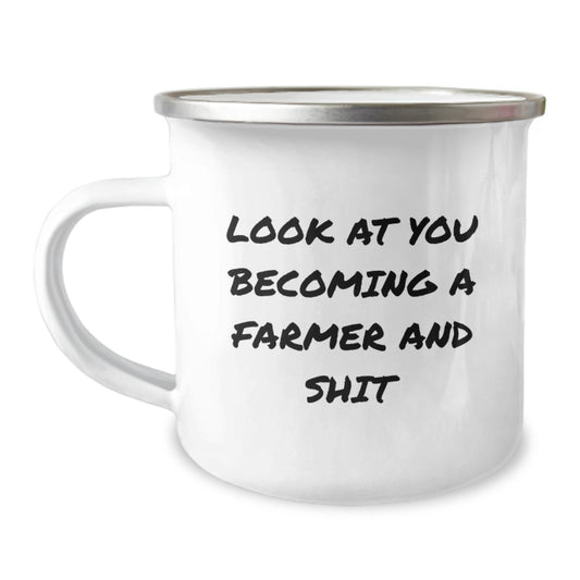 Funny Farmer Gifts from Friends for Birthday Unique Presents Camping Mug Look At You Becoming A Farmer And Shit - Image 1