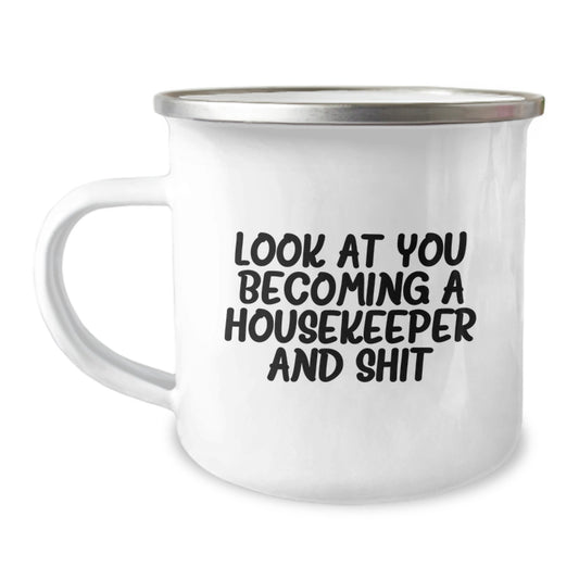 Funny Housekeeper Gifts for Her - 'Look At You Becoming A Housekeeper And Shit' Christmas Unique Gifts from Family to Housekeeper - Image 1