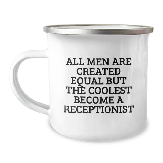 Christmas Unique Gifts, Funny 'All Men Are Created Equal But The Coolest Become A Receptionist' Receptionist Coffee Mug for Men, Funny Gifts from Friends to Family for Receptionist - Image 1