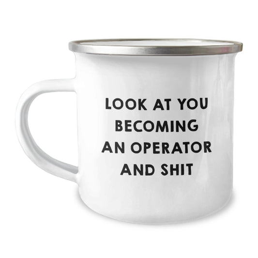 Funny Operator Camping Mug, Gifts for Operator Friends, Graduation Unique Gifts from Friends, Men, Women - Image 1
