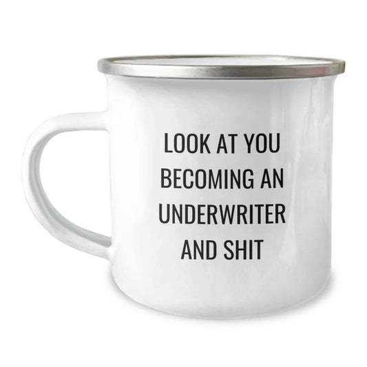 Funny Underwriter Gifts for Mom, Underwriter Mug, Camping Mug, Become an Underwriter and Shit - Image 1