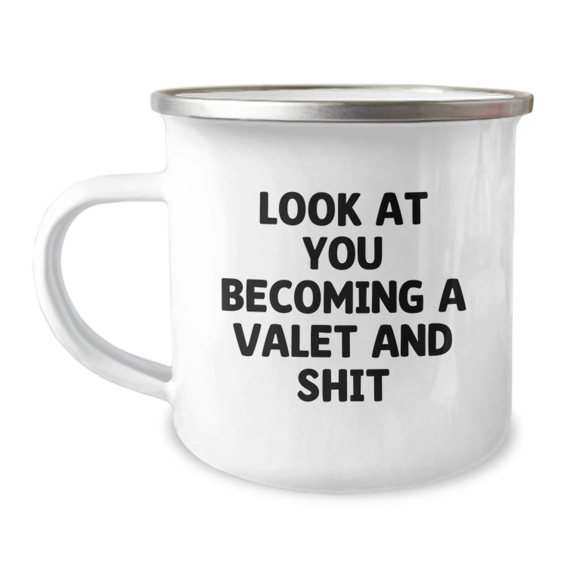Valet Gifts from Friends and Family, Funny Christmas Camping Mug, Look At You Becoming A Valet And Shit Gifts for Men - Image 1