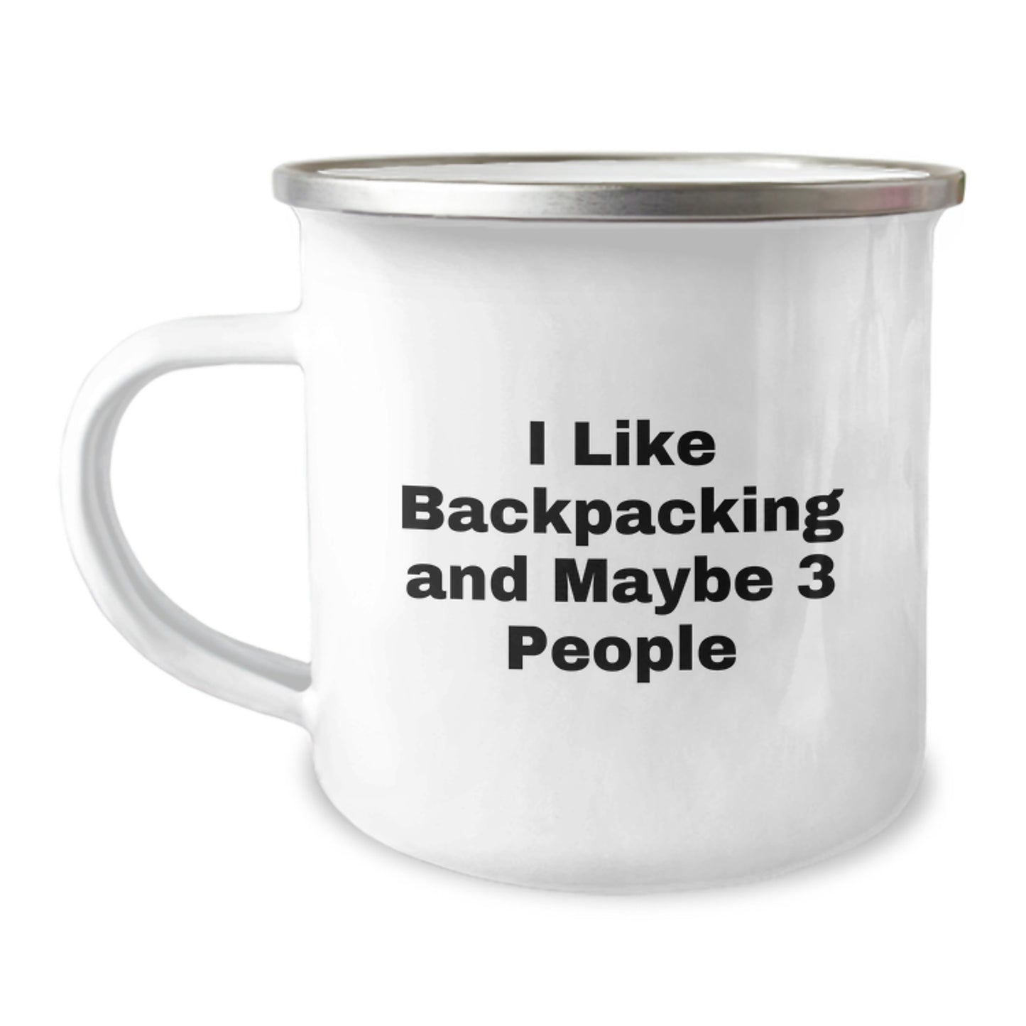 Backpacking Camping Mug Gifts from Friends for Men on Christmas - 'I Like Backpacking And Maybe 3 People' Funny Quote - Image 1