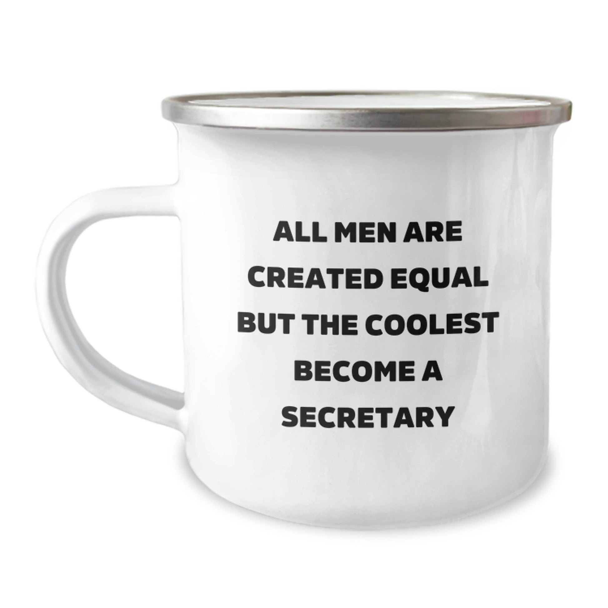 Funny Secretary Gifts, 'All Men Are Created Equal But The Coolest Become A Secretary' Quote on 12 oz Camping Mug, Gifts from Friends to Secretary, Birthday Unique Gifts - Image 1