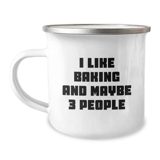 Funny Baking Gifts for Men - Camping Mug for Graduation Unique Gifts from Friends - I Like Baking And Maybe 3 People - Baking Enthusiast Mug - Image 1