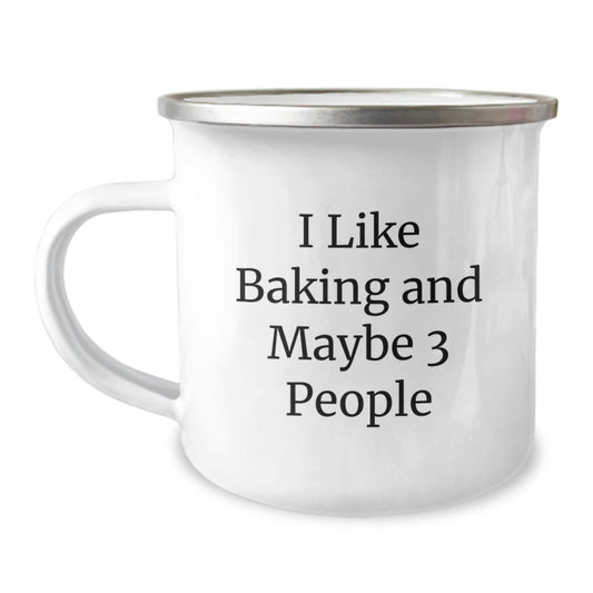 Funny Baking Gifts for Graduation, Camping Mug for Baking Lovers, 'I Like Baking And Maybe 3 People' Quote, Gifts from Friends to Family - Image 1