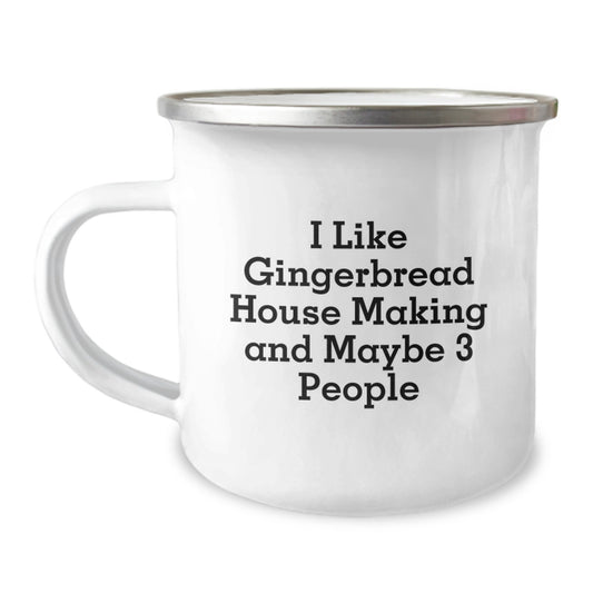 Funny Gingerbread House Making Camping Mug, Ideal Gifts from Friends for Gingerbread House Making Lovers, Unique Graduation Unique Gifts for Men Who Love Gingerbread House Making - Image 1