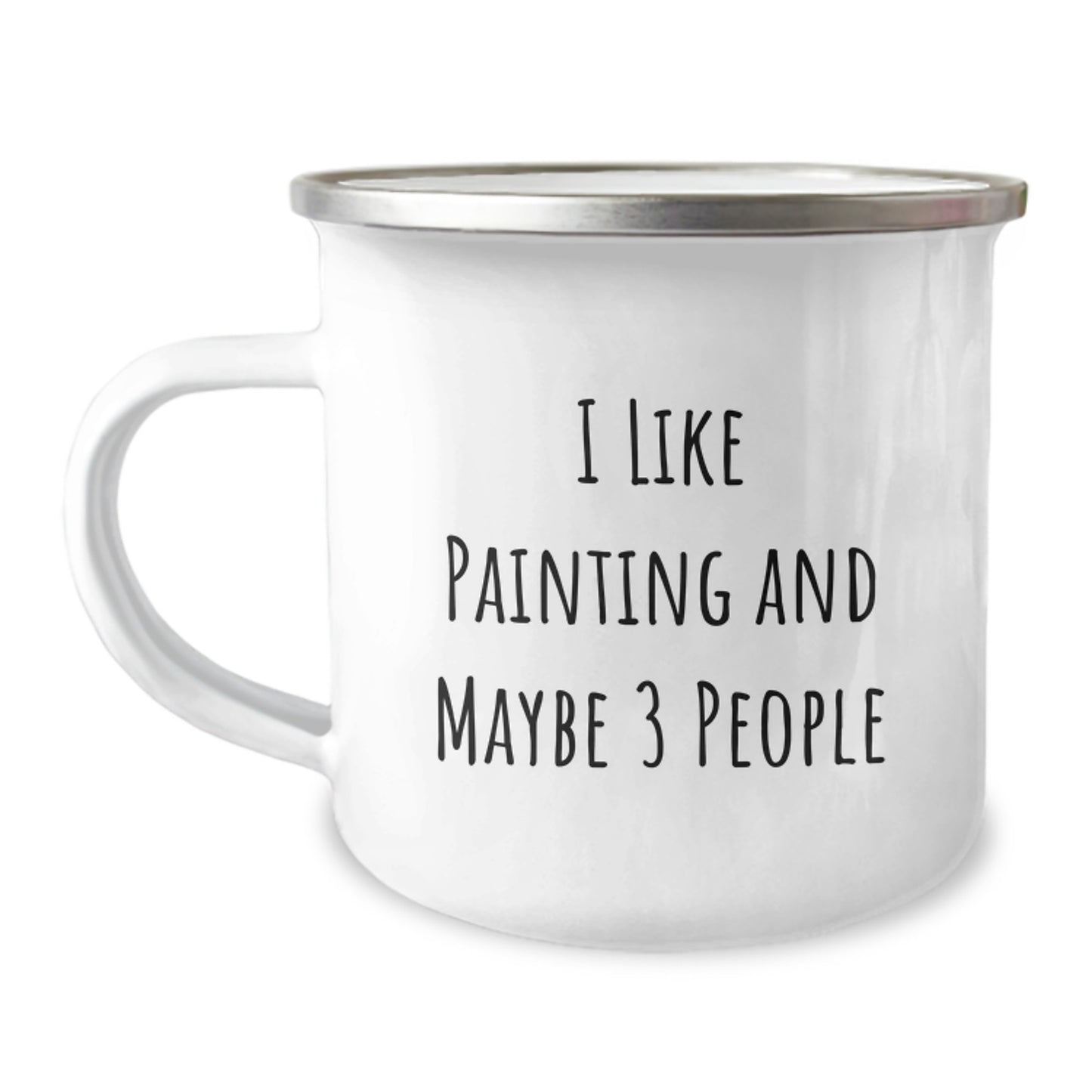 Funny Painting Gifts for Mom, Unique Camping Mug for Painting Enthusiasts, I Like Painting And Maybe 3 People on Mother's Day - Image 1