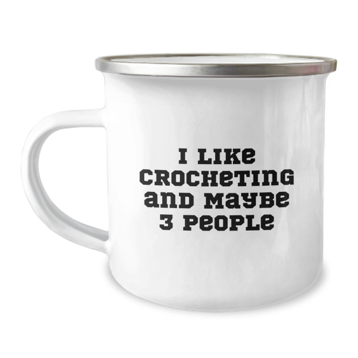 Funny Crocheting Gifts for Mom, Crocheting Lover Camping Mug, I Like Crocheting And Maybe 3 People, Perfect Unique Mother's Day Unique Gift from Family - Image 1