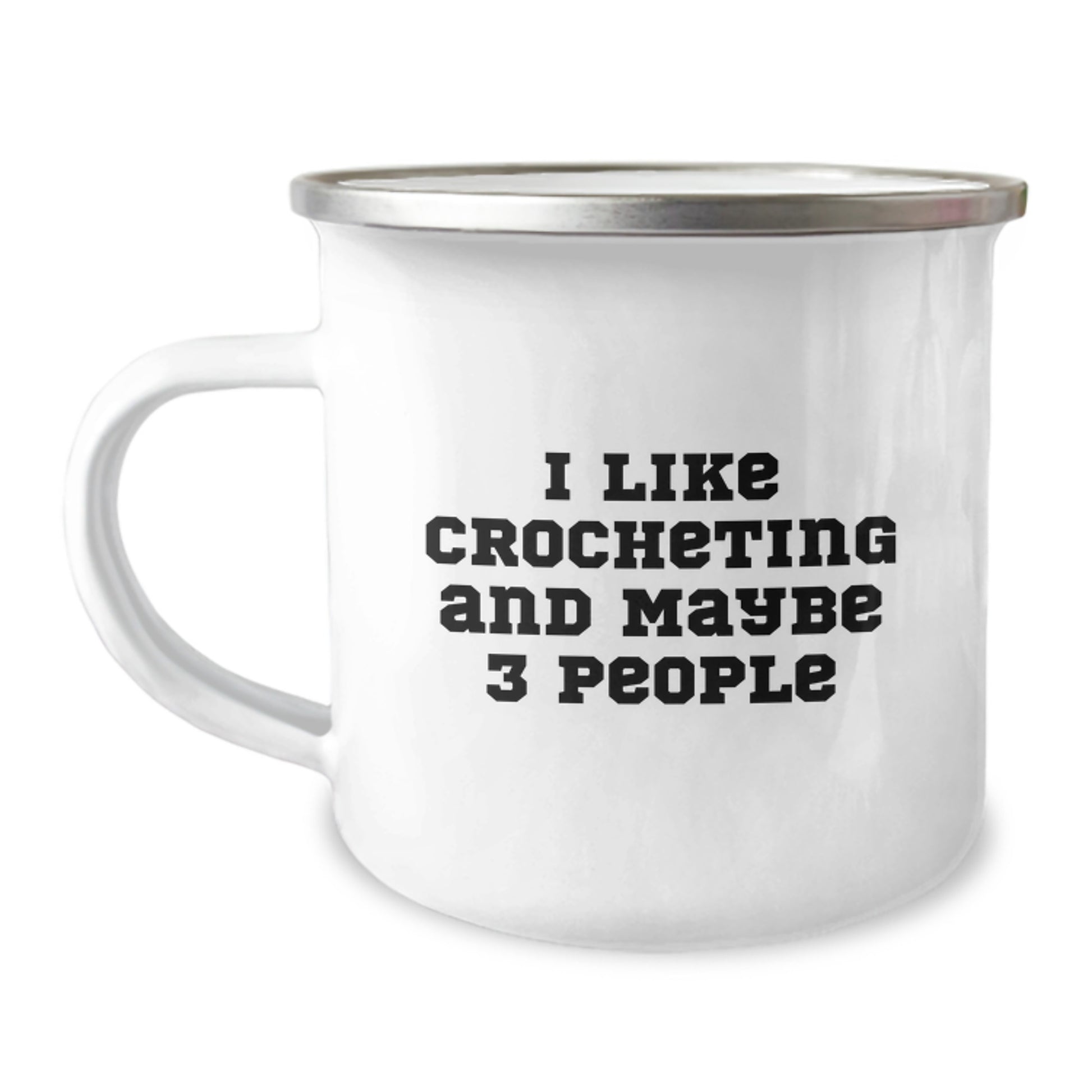 Funny Crocheting Gifts for Mom, Crocheting Lover Camping Mug, I Like Crocheting And Maybe 3 People, Perfect Unique Mother's Day Unique Gift from Family - Image 1