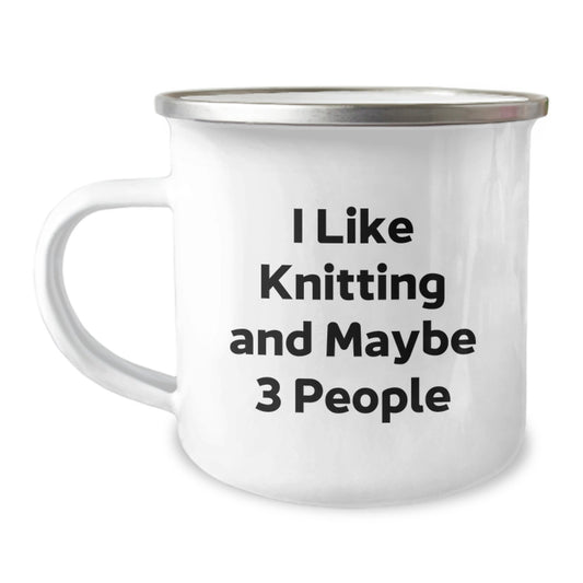 Funny Knitting Camping Mug Gifts for Knitting Lovers from Friends, Unique Christmas Unique Gifts for Men, Funny Quote 'I Like Knitting And Maybe 3 People' - Image 1
