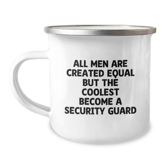 Security Guard Gifts for Men - Funny Camping Mug - 'All Men Are Created Equal But The Coolest Become A Security Guard' - Gift from Friends for Security Guard - Image 1