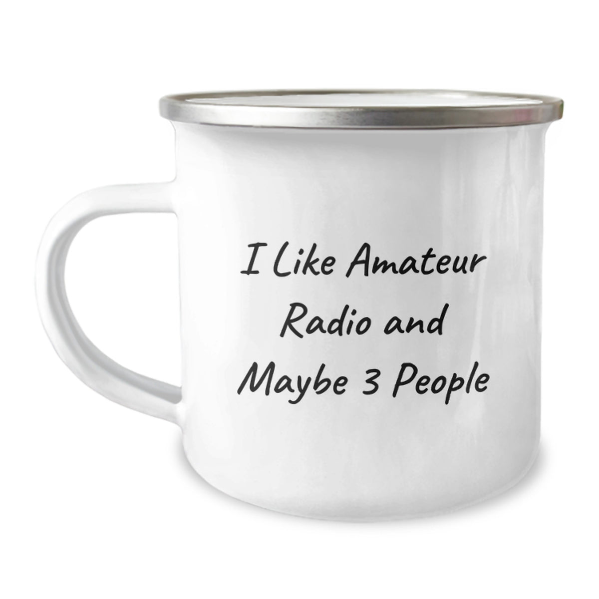 Funny Amateur Radio Gifts for Friends, Unique Camping Mug from Dad to Son for Graduation, 'I Like Amateur Radio And Maybe 3 People' - Stainless Steel with Enamel Finish - Image 1