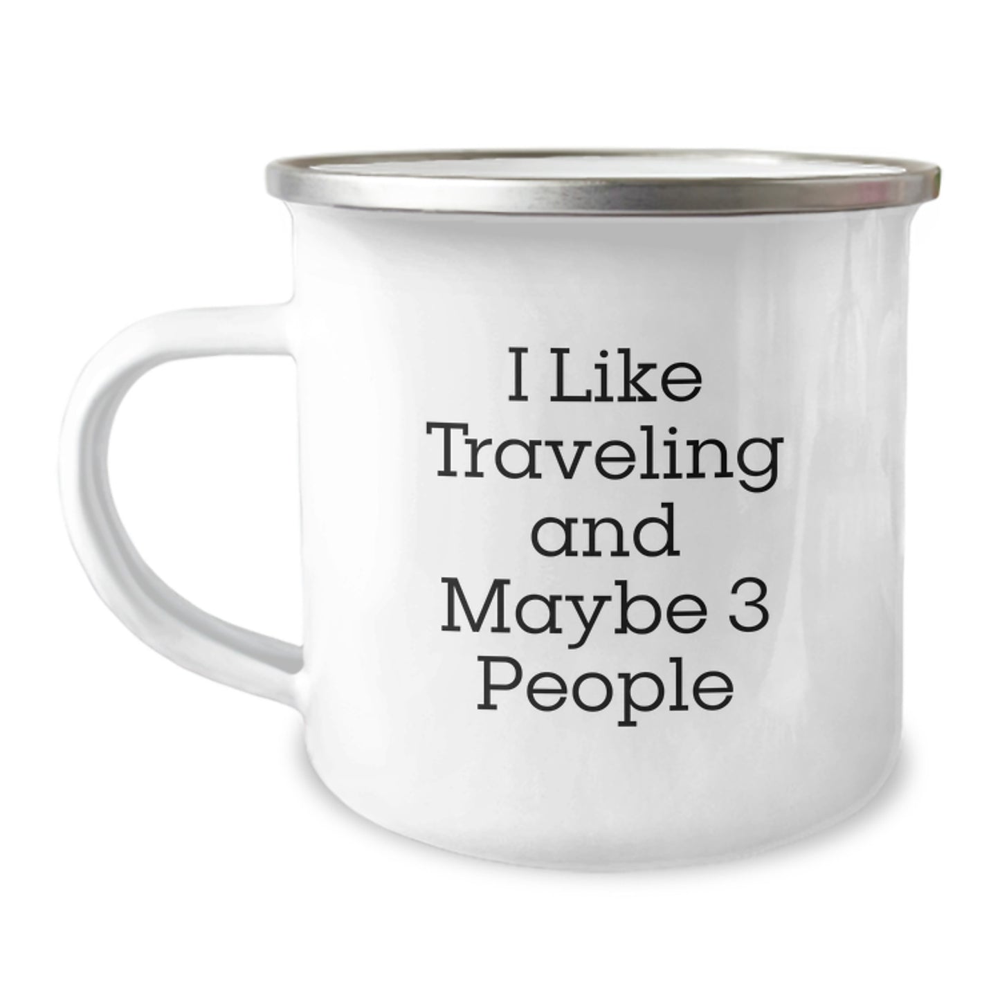 Funny Traveling Quotes Camping Mug, Ideal Gifts from Friends for Adventure Lovers, Traveling Enthusiast Graduation Unique Gifts - Image 1