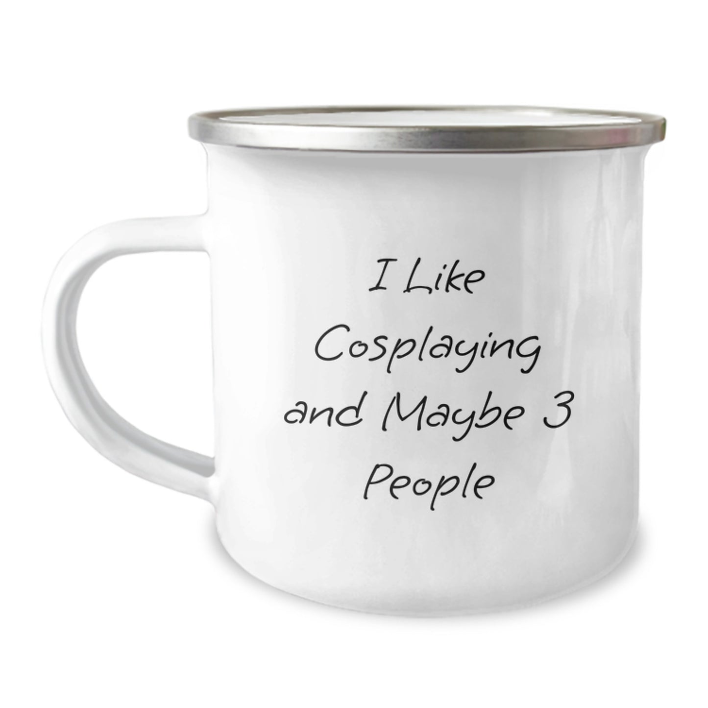 Funny Cosplaying Gifts for Men from Friends, Christmas Unique Camping Mug, I Like Cosplaying And Maybe 3 People Quote, Perfect for Cosplay Enthusiasts - Image 1