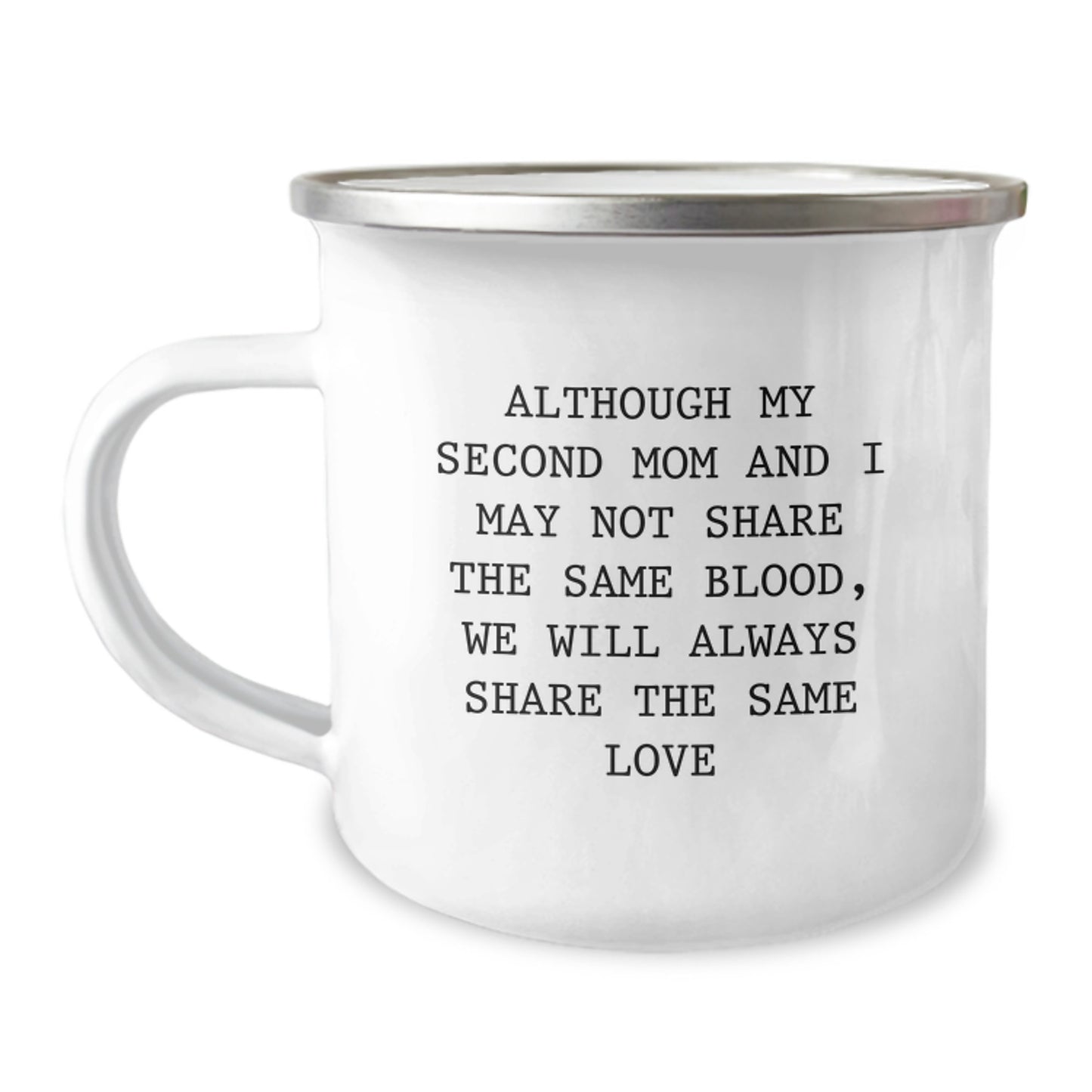 Gifts from Second Mom for Women - Funny Second Mom Quote Camping Mug, 12 oz Stainless Steel, Inspirational Graduation Unique Gifts - Image 1