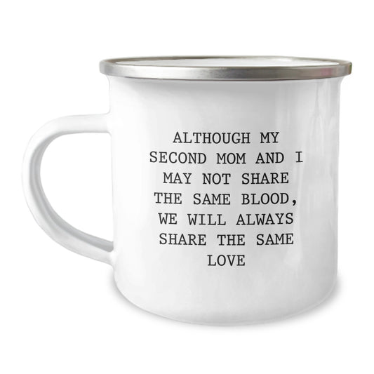 Gifts from Second Mom for Women - Funny Second Mom Quote Camping Mug, 12 oz Stainless Steel, Inspirational Graduation Unique Gifts - Image 1
