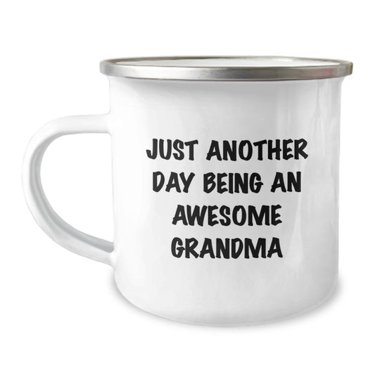 Gifts from Family - Grandma Camping Mug, Funny Quote, Just Another Day Being An Awesome Grandma - Unique Graduation Gifts for Grandma - Image 1
