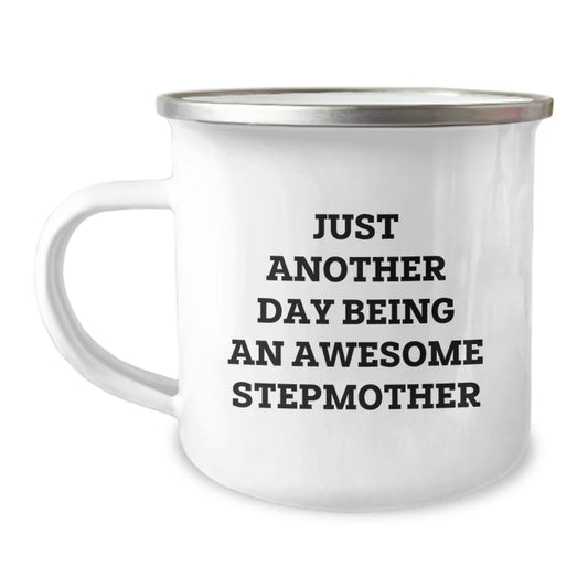 Funny Stepmother Gifts from Family Members - Just Another Day Being an Awesome Stepmother, Unique Graduation Gifts for Stepmother, Camping Mug for Stepmother - Image 1