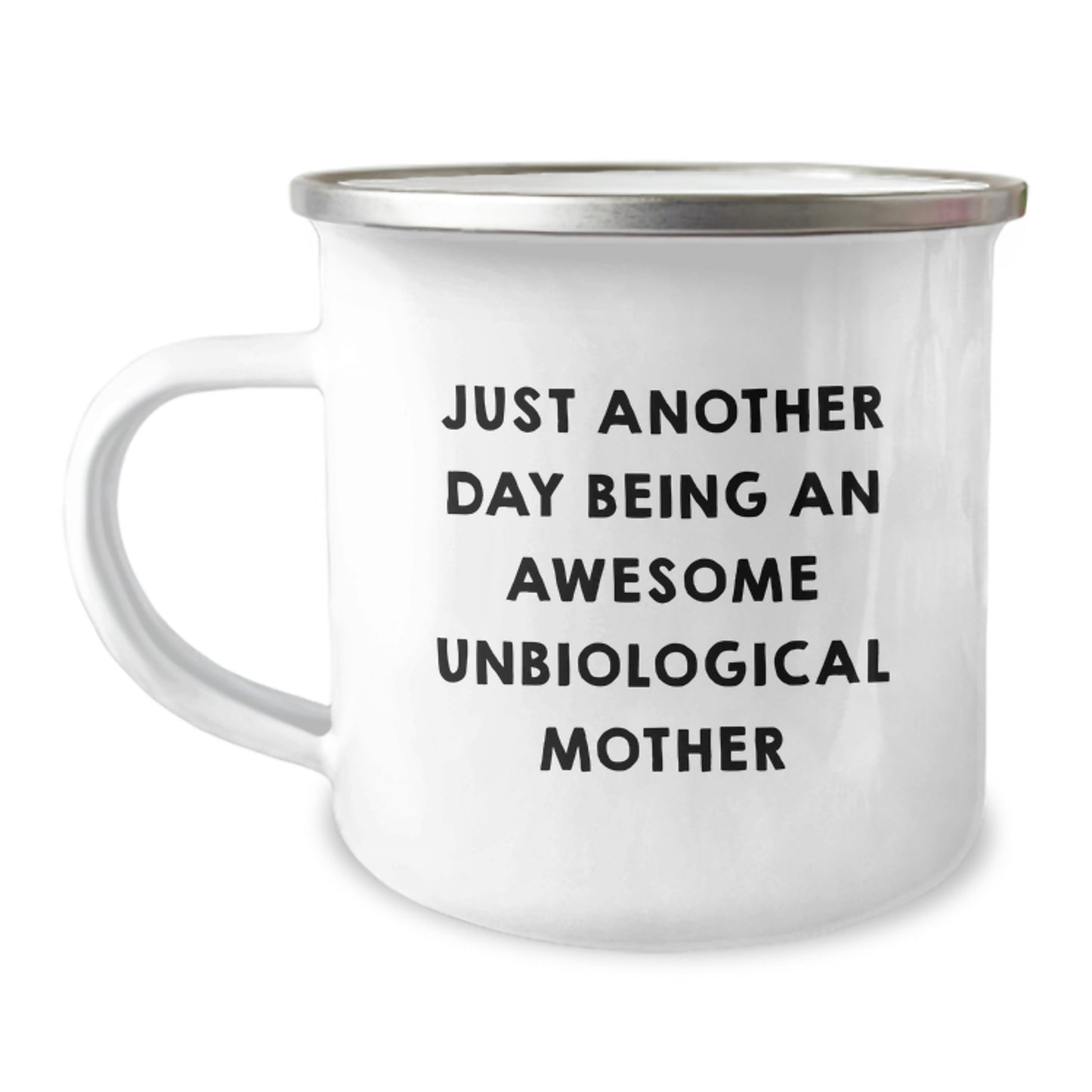 Unbiological Mother Gifts from Men, Funny Unbiological Mother Camping Mug for Christmas Unique Gifts - Image 1