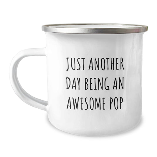 Pop Inspired Camping Mug, Funny Quote Gifts for Men, Pop Lovers Graduation Unique Gifts from Friends, Perfect Pop Gift for Outdoor Enthusiasts - Image 1