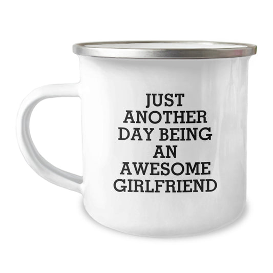 Funny Gifts from Men to Sweetheart - Just Another Day Being An Awesome Sweetheart Camping Mug for Graduation Unique Gifts - Image 1