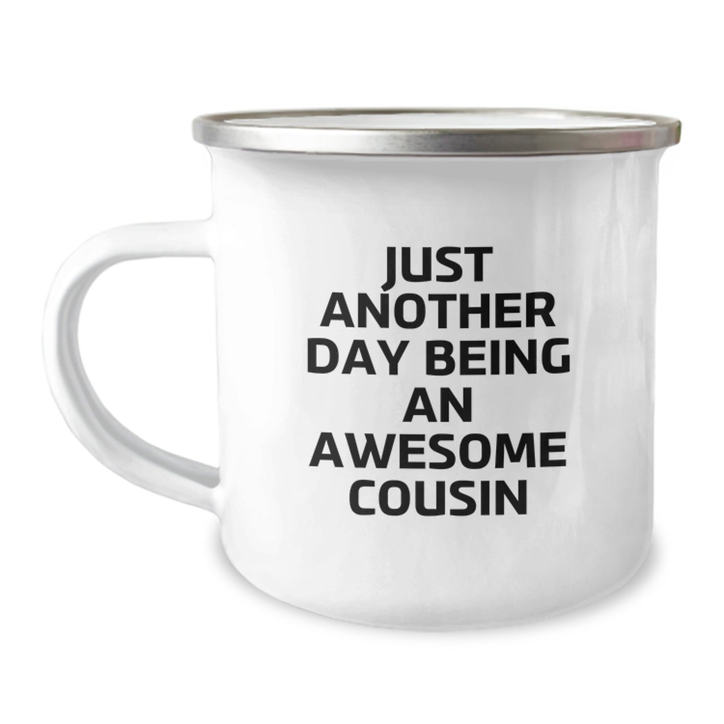 Funny Cousin Camping Mug Gifts from Men to Men, Unique Cousin Gifts, Mother's Day Unique Gifts for Cousin, Funny Quote 'Just Another Day Being An Awesome Cousin' Camping Mug - Image 1