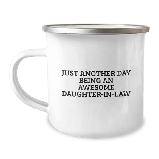 Funny Daughter-in-law Gifts from Family, Just Another Day Being An Awesome Daughter-in-law Camping Mug, Perfect for Mother's Day - Image 1