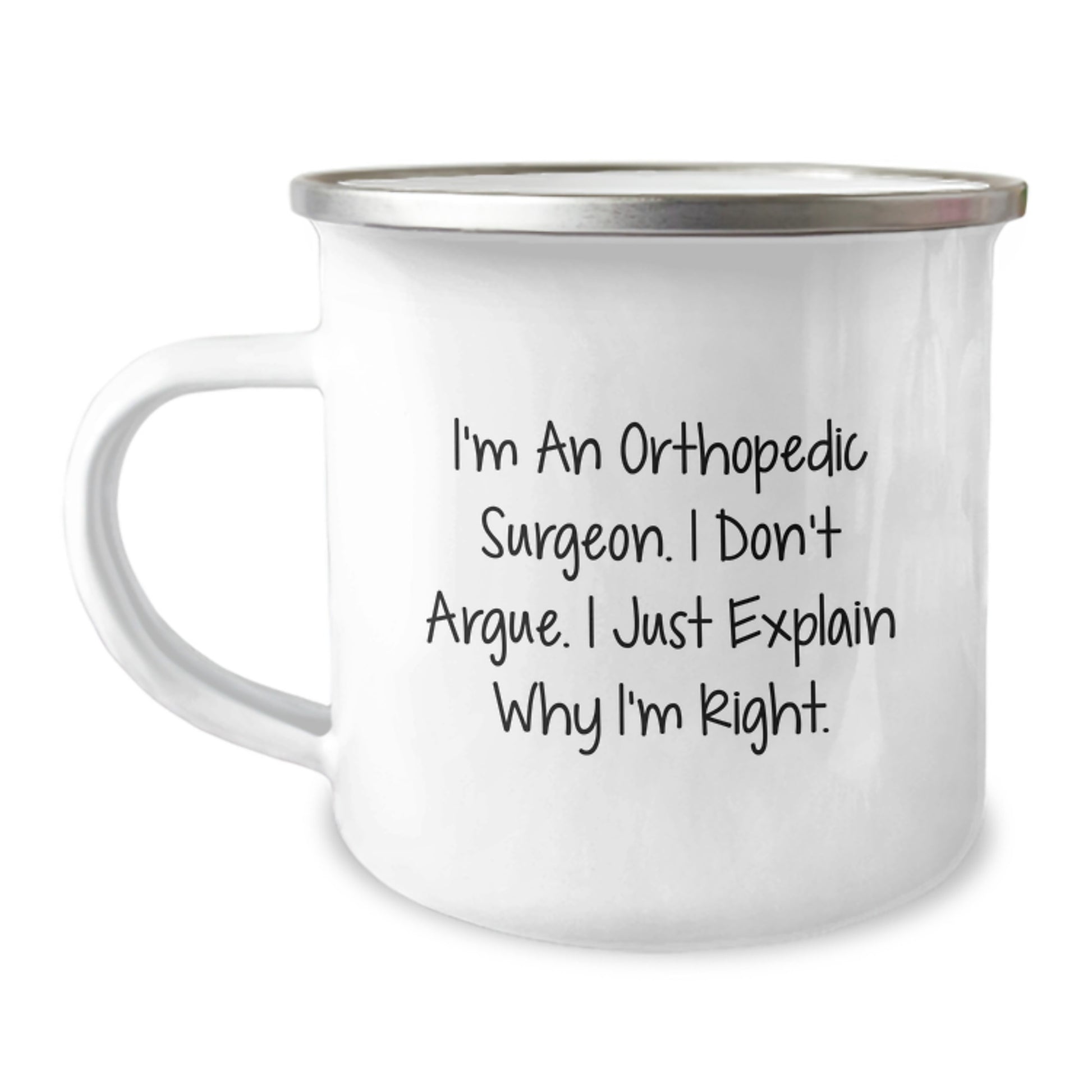 Orthopedic Surgeon Humor Gifts from Friends - Funny Inspirational Quote on Camping Mug, 12 oz Stainless Steel, Perfect Graduation Unique Gifts for Orthopedic Surgeon Men - Image 1