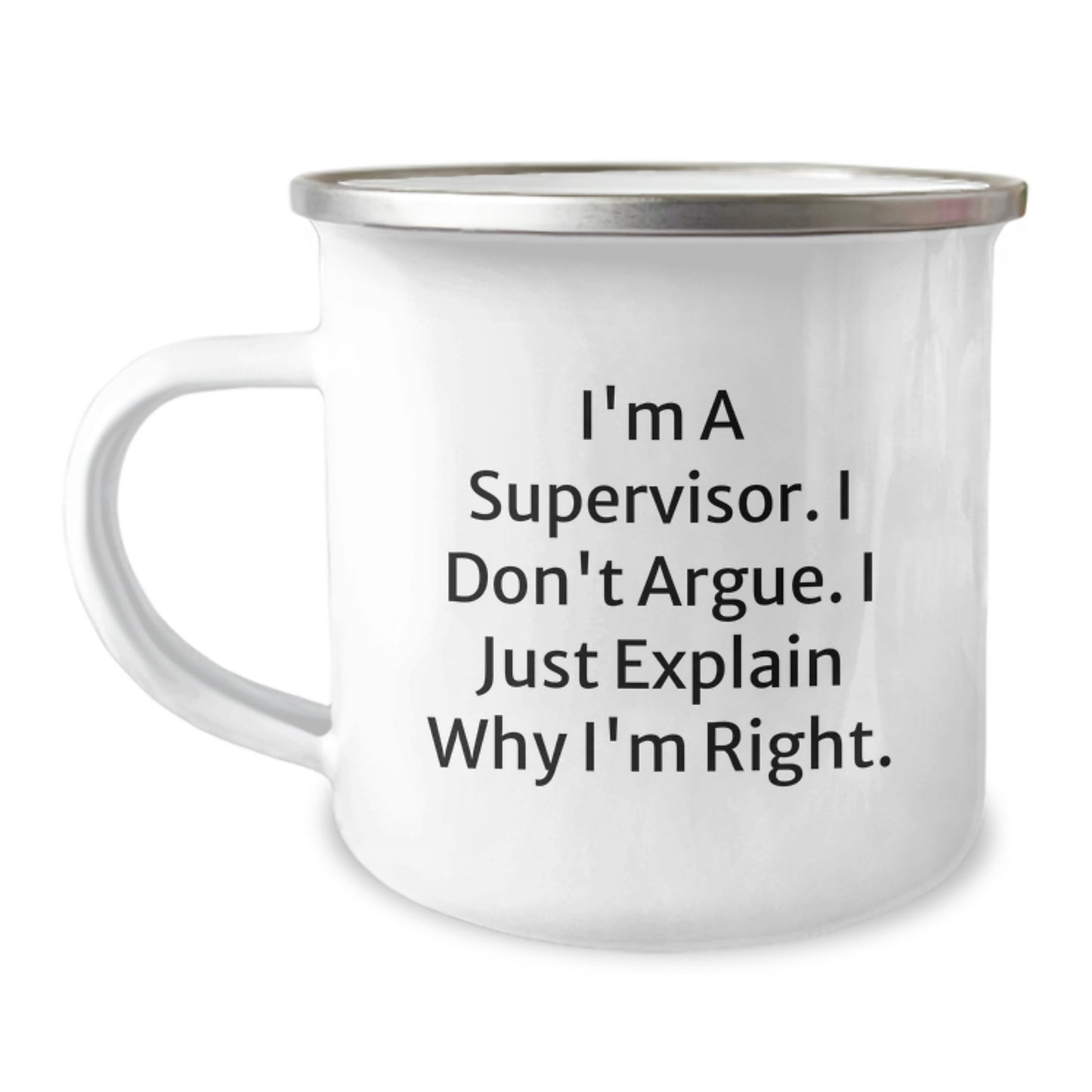 Funny Supervisor Gifts for Him Her Graduation Unique Mugs - I'm A Supervisor Don't Argue Explain Why I'm Right - Image 1