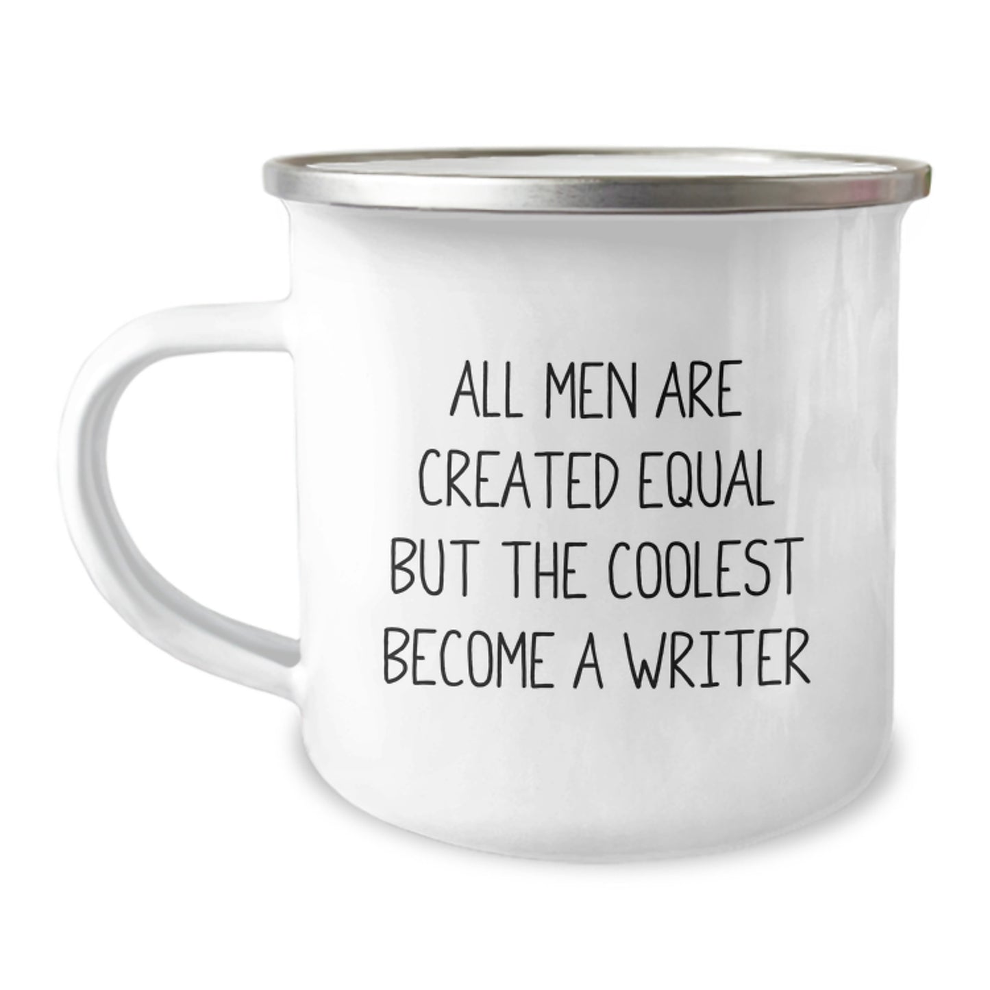Funny Writer Gifts for Men, 'All Men Are Created Equal But The Coolest Become A Writer' Camping Mug, 12 oz Stainless Steel, Perfect Birthday Present from Friends or Family - Image 1