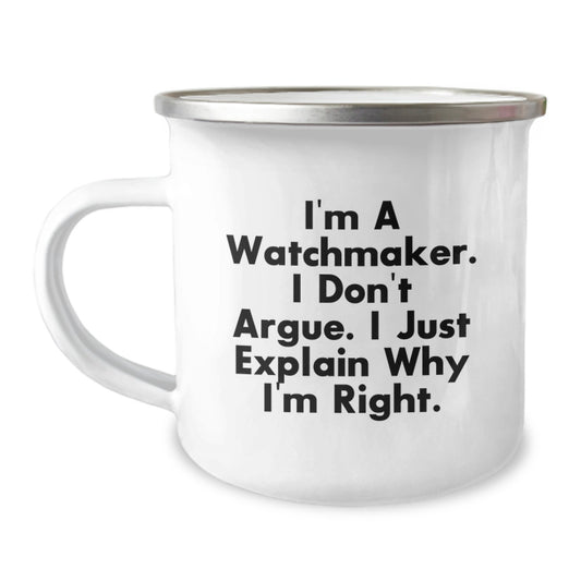 Watchmaker Gifts, Unique Camping Mugs for Watchmakers by Friends, Funny Inspirational Quote for Graduation Gifts - Image 1