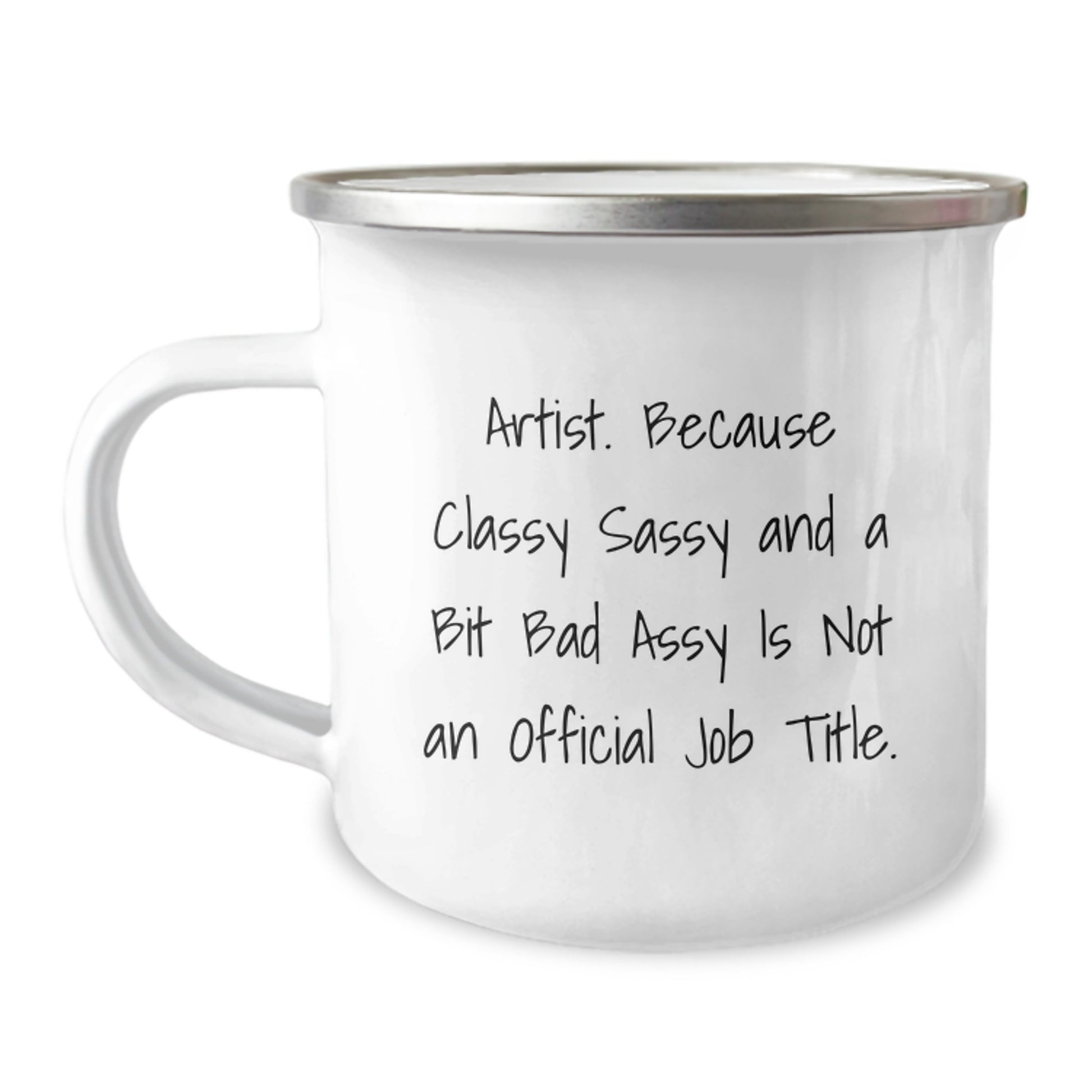 Gifts from Artist Friends and Family - Classy Sassy and a Bit Fearlessy Artistic Camping Mugs for Mom - Funny Quote Artist Mug for Women on Mother's Day - Image 1