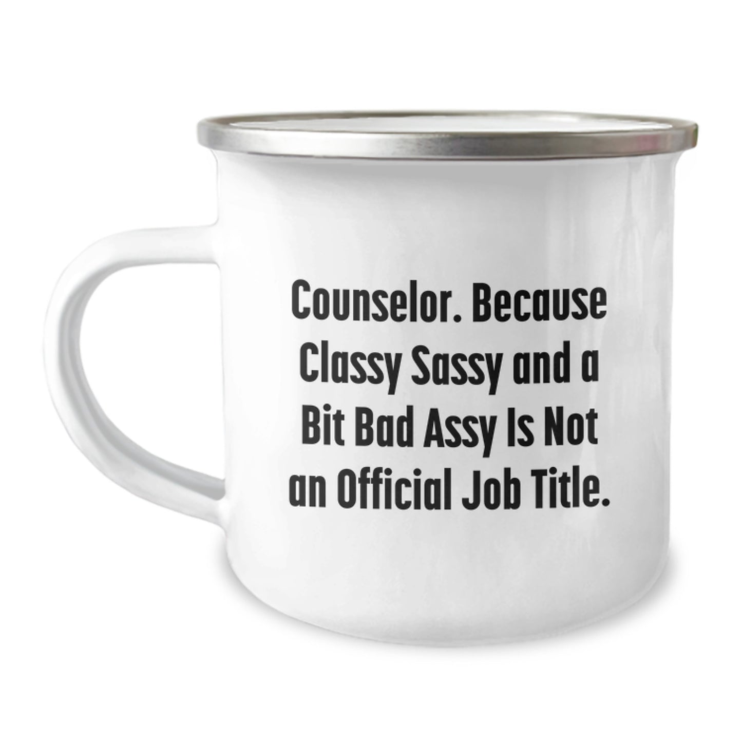 Funny Counselor Gifts from Family, Unique Mother's Day Presents for Counselor Friends, Camping Mug with Classy Sassy And A Bit Fearlessy Quote - Image 1