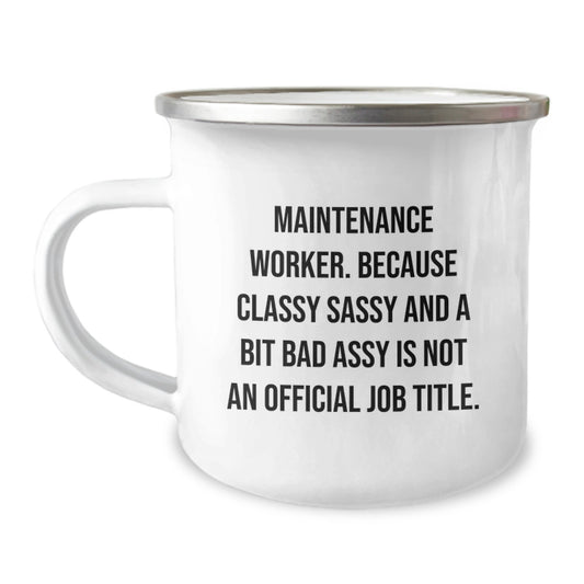Maintenance Worker Classy Gifts for Men Funny Camping Mug from Friends - Image 1