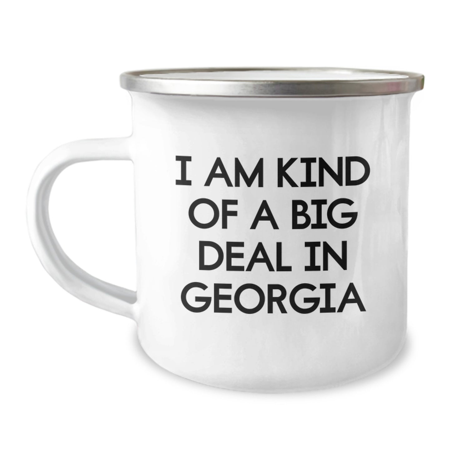Funny Georgia Camping Mug Gifts from Friends for Graduation - 'I Am Kind Of A Prime Selection In Georgia' - Unique Gifts for Georgia Men Women - Image 1