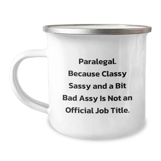 Funny Paralegal Gifts, Unique Paralegal Graduation Unique Gifts from Friends to Paralegal, Camping Mug for Paralegal Men or Women - Image 1