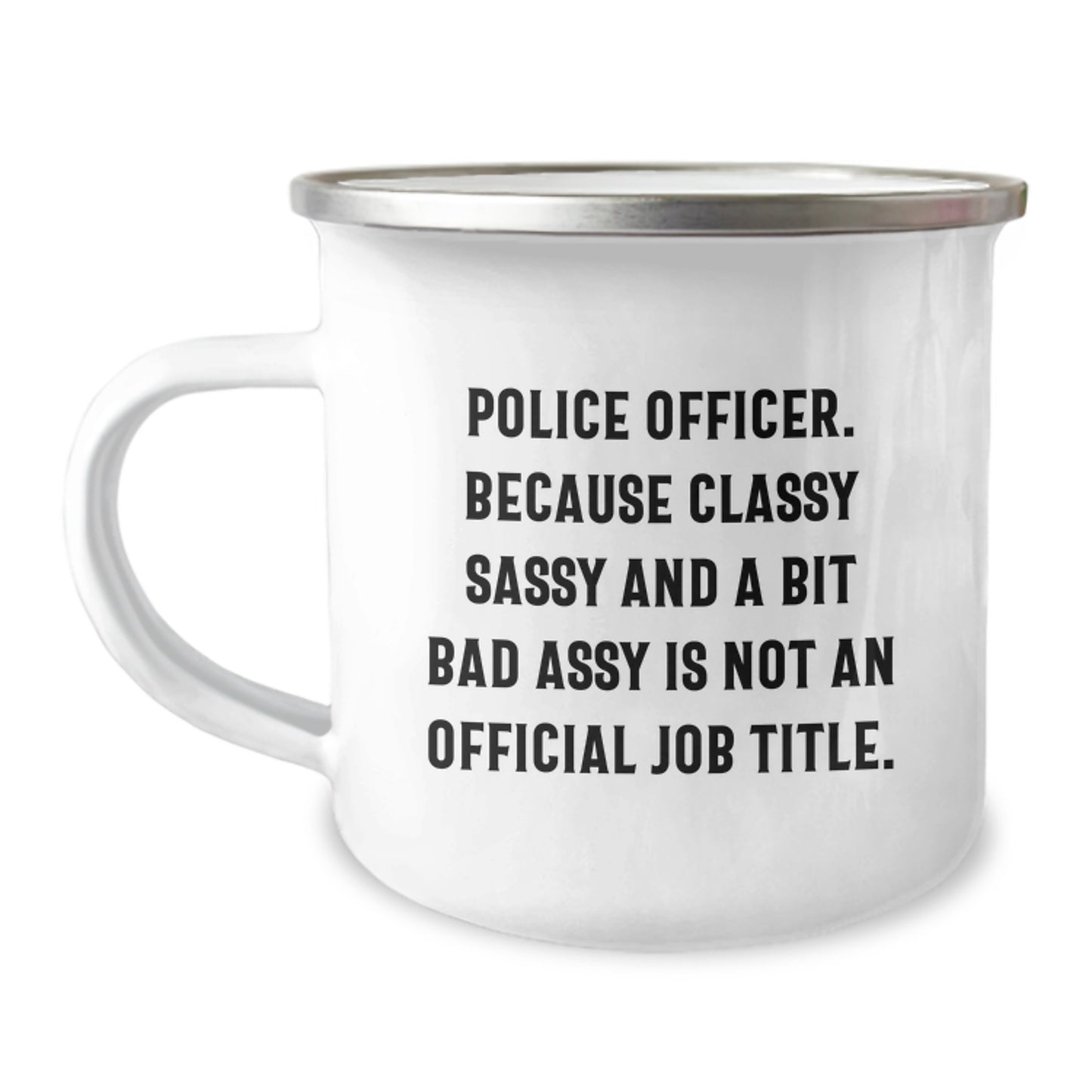 Funny Police Officer Gifts, Police Officer Camping Mug, A Bit Fearlessy Graduation Unique Gifts for Him from Men to Police Officer Friends - Image 1