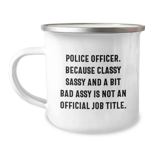 Funny Police Officer Gifts, Police Officer Camping Mug, A Bit Fearlessy Graduation Unique Gifts for Him from Men to Police Officer Friends - Image 1