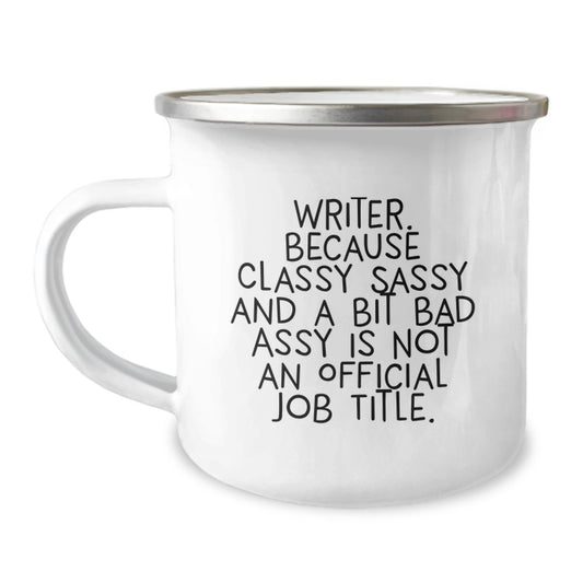 Camping Mugs for Writers - Funny Quote Gifts from the Heart, for Mom's Unique Presents - Stylish Stainless Steel Enamel Mug - Image 1